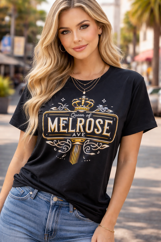 Melrose Ave Queen Of Melrose Tshirt